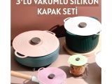 3'lü Vakumlu Silikon Kapak Seti